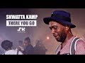 Skwatta Kamp There You Go Official Music Video