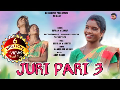 JURI PARI 3 FULL VIDEO | New santali video 2023 | Arun Mandi | Guhiram, Sarathi