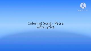 Coloring Song - Petra with Lyrics
