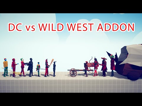 DC TEAM vs WILD WEST ADDON TEAM - Totally Accurate Battle Simulator TABS