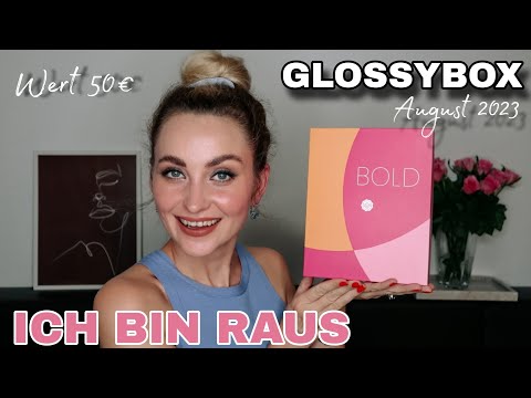 GLOSSYBOX AUGUST 2023 BOLD BRAVE BEAUTYFULL EDITION UNBOXING | Meine letzte Abo Box, was kommt?