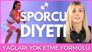 SPORCU BESLENMESİ - YAĞ YAKAN SPORCU DİYETİ - KAS YAPMAK İÇİN NE YEMEL