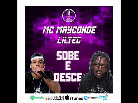 MC Mayconde & Lil Tec - Sobe & desce [ Futuristik Musik ]