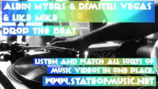 Albin Myers &amp; Dimitri Vegas &amp; Like Mike - Drop The Beat www.stateofmusic.net
