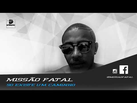Missão Fatal -  So existe um caminho