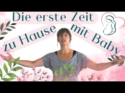 Die erste Zeit zu Hause mit Baby