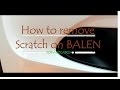 Baleno How To Clean Scratch