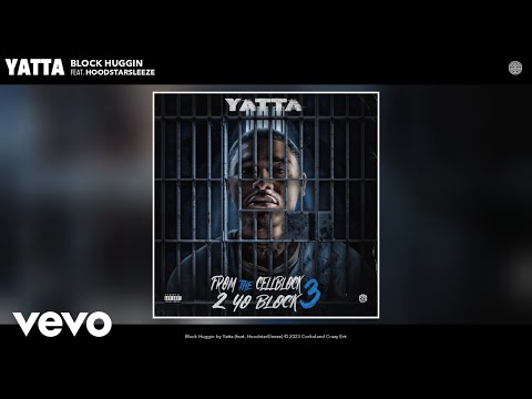 Yatta - Block Huggin (Official Audio) ft. HoodstarSleeze