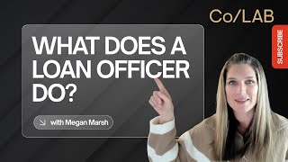 The Truth About Loan Officers: What They Do & How They Make Money