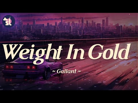 Gallant - Weight In Gold