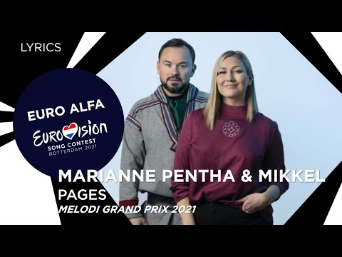 MARIANNE PENTHA & MIKKEL GAUP  - PAGES |MGP 2021 SF 4 LYRICS