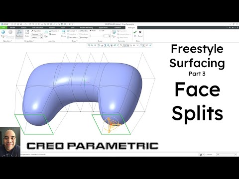 Creo Parametric - Freestyle Surfacing - Part 3 - Face Splits