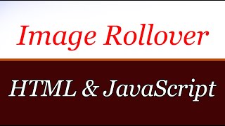 How to create  image rollover using HTML 5 and Javascript