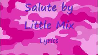 Salute - Little Mix Lyrics