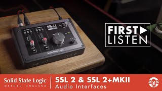 Video thumbnail for First Listen: Solid State Logic SSL 2 & SSL 2+ MKII Audio Interfaces by Vintage King