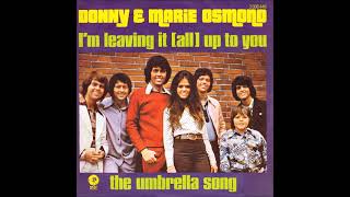 Donny &amp; Marie Osmond  - I&#39;m Leaving It All Up To You  (1973)   ReWork By Nilsson