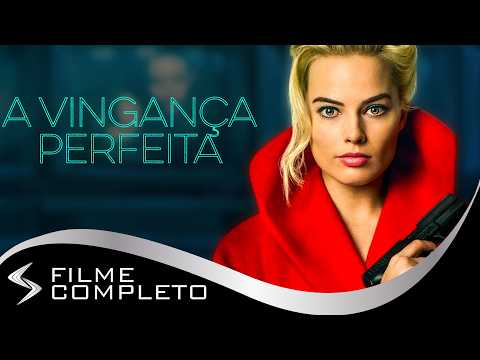 A Vingança Perfeita (2018) · Dublado Português