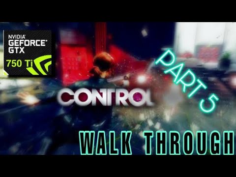 Control Pc Game | GTX 750TI | Part 5 - Finding Dylan