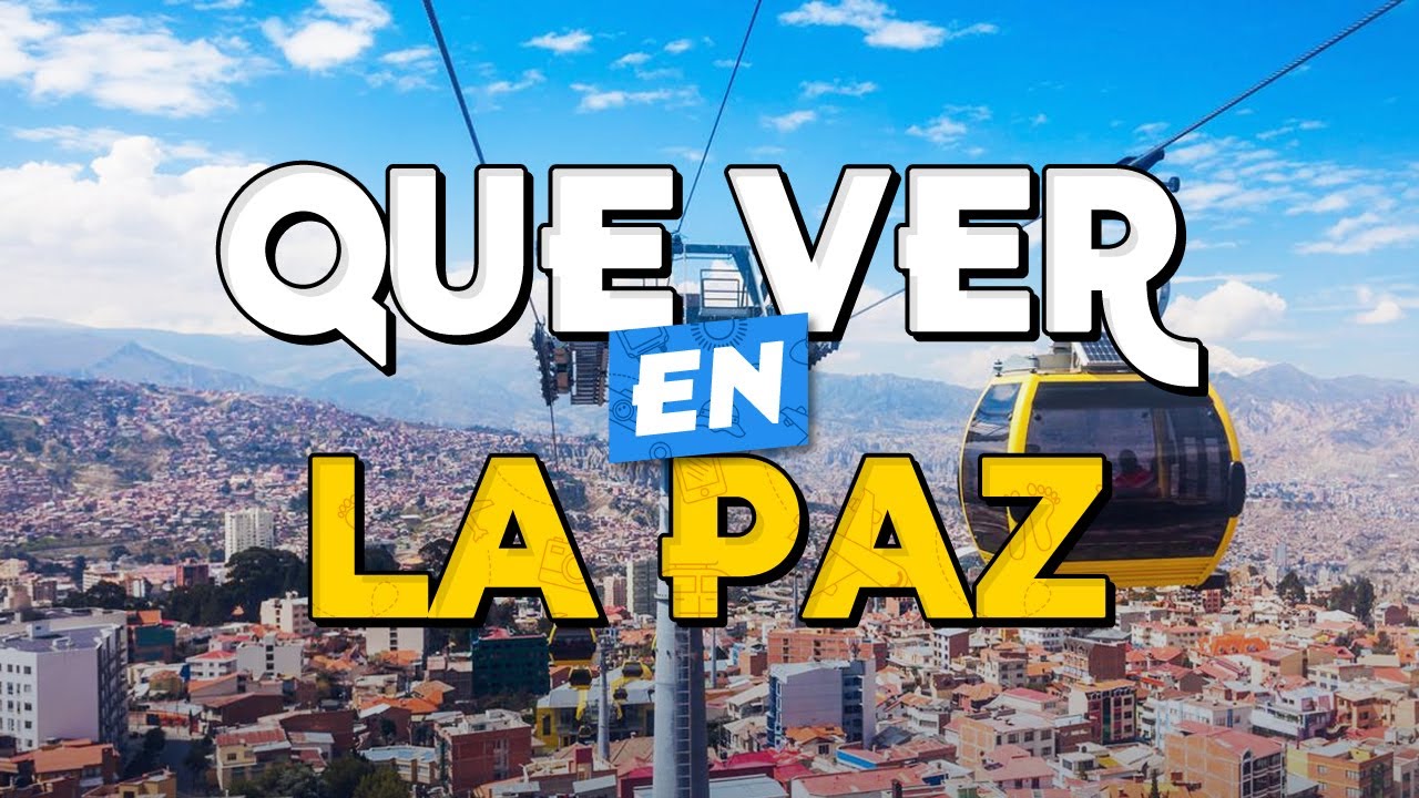 🧳️ TOP 10 Que Ver en La Paz BOLIVIA ✈️ Guía Turística Que Hacer en La Paz