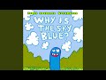 Why Is The Sky Blue?
