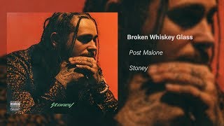 post malone - broken whiskey glass (slowed to perfection)