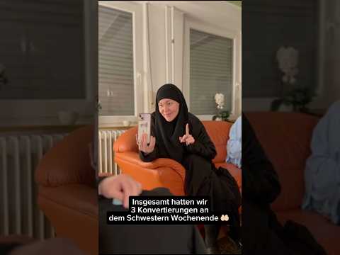 📢 Schwesternwochenende & Konvertierungen zum Islam 🕋✨