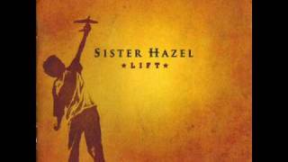 Sister Hazel - I will Come Through.wmv