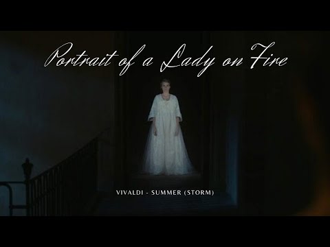 Portrait of a Lady on Fire - Vivaldi (Storm)