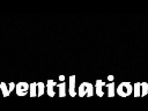 Sean NH - Ventilation (AKA FTSTIBS)