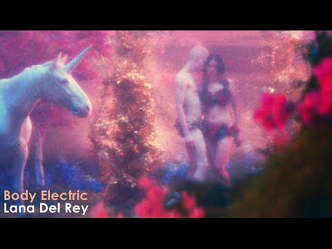 Lana Del Rey - Body Electric (Official Video) [Lyrics + Sub Español]
