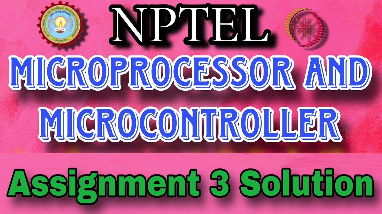 NPTEL Microprocessor And Microcontroller Assignment 3 Solution #week3