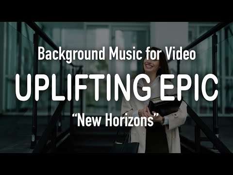 Background Music for Video | Corporate Uplifting