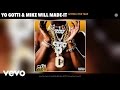 Yo Gotti, Mike WiLL Made-It - Letter 2 the Trap (Audio)