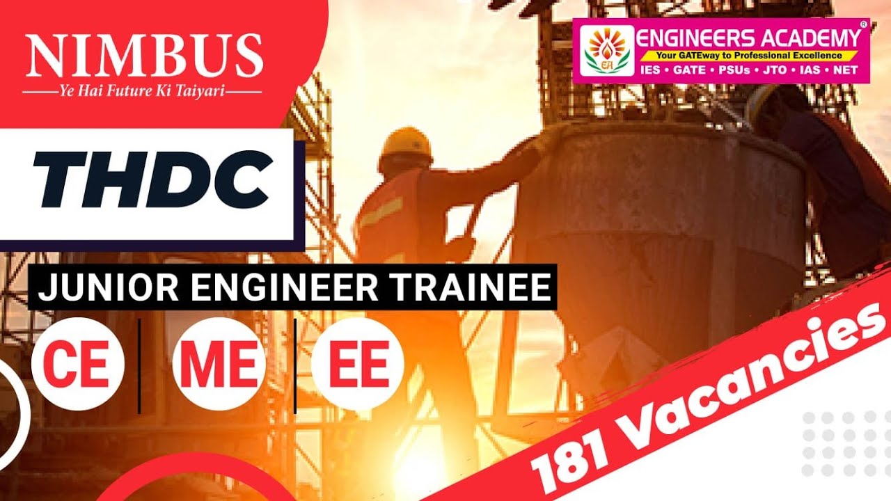 THDC JE TRAINEE Recruitment 2023 | THDC Vacancy Eligibility, Syllabus, Post Complete Details