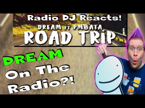 DREAM on the Radio? Radio DJ REACTS to "Dream ft. PmBata - Roadtrip" | Dream's NEW Song...