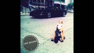 The Maine- You&#39;ll Never Know(audio)