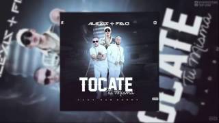 Tocate Tu Misma - Bad Bunny ✘ Alexis y Fido (Audio Oficial) Letra