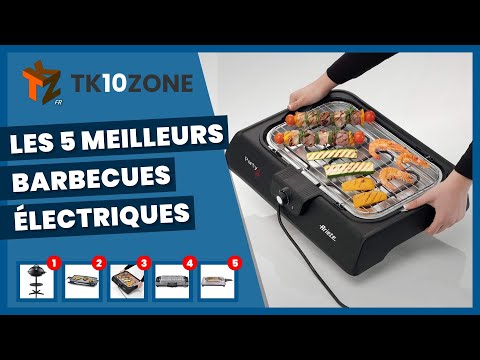 Les 5 meilleurs barbecues électriques