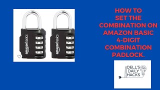 How to set the combination on Amazon Basic 4-Digit combination padlock.