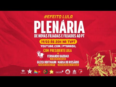 #aovivo​ | Plenária de Novas Filiadas e Filiados ao PT | tvPT