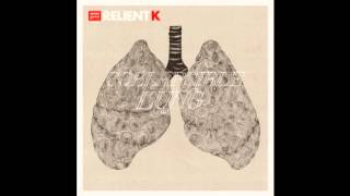 Relient K   05 Can&#39;t Complain (ALBUM - Collapsible Lung (2013))