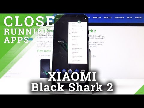 How to Switch Off Apps Running in Background in Xiaomi Black Shark 2