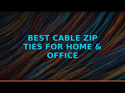 Best Cable Zip Ties for Home & Office
