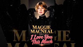 Download lagu Maggie MacNeal - I Love You This Much | Sweet Memories Song 70's #song #music #70s #lagubarat mp3