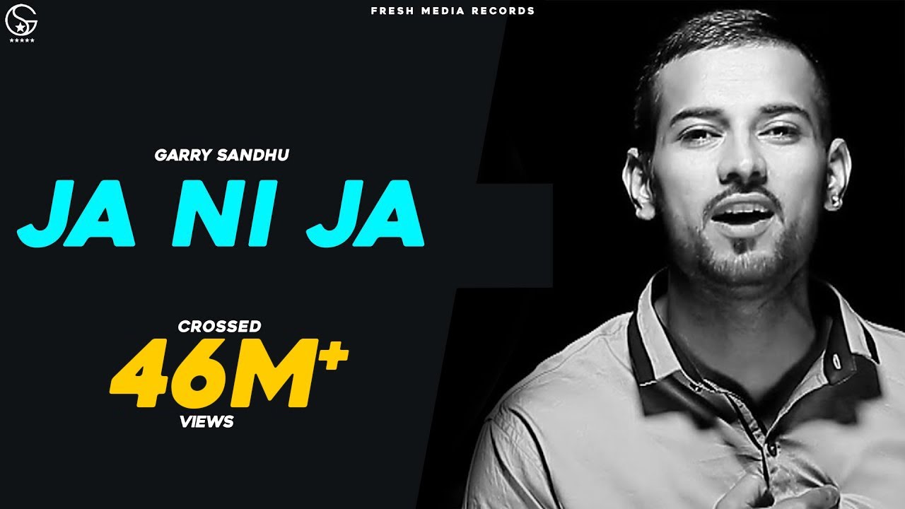 Ja ni Ja Lyrics  | Garry Sandhu | GARRY SANDHU | Rupin Kahlon