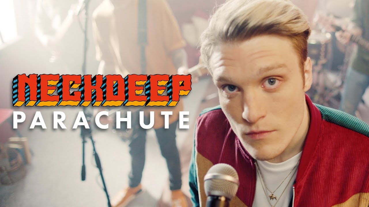 Neck Deep — Parachute
