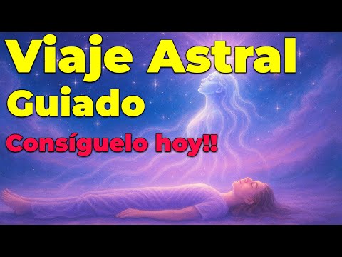 🌀 Viaje Astral Guiado – Meditación Profunda para Desdoblamiento Consciente 🌌