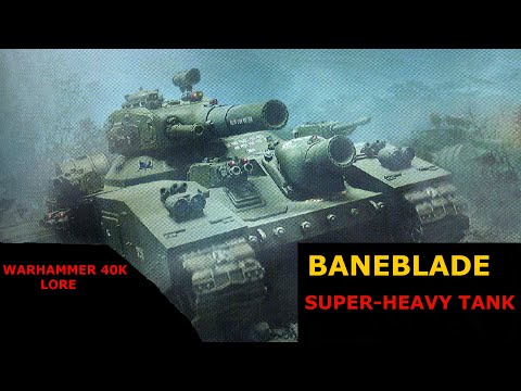 Warhammer 40,000: The Baneblade Super-Heavy Tank