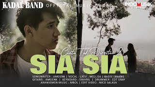 Download lagu Kadal Band - SIA SIA (Cinta Tak Direstui 2) | mp3 Download lagu Kadal Band - SIA SIA (Cinta Tak Direstui 2) | mp3