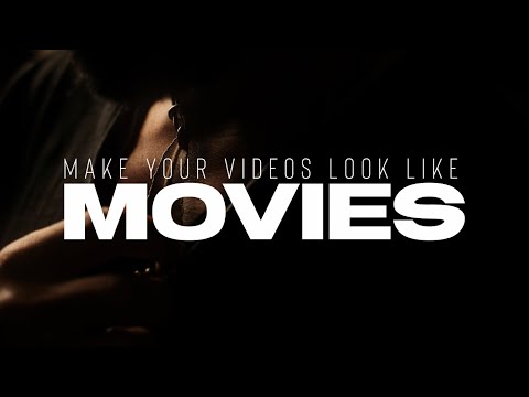 Make Your Videos Look Like Movies